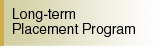 Long-term Placement Program